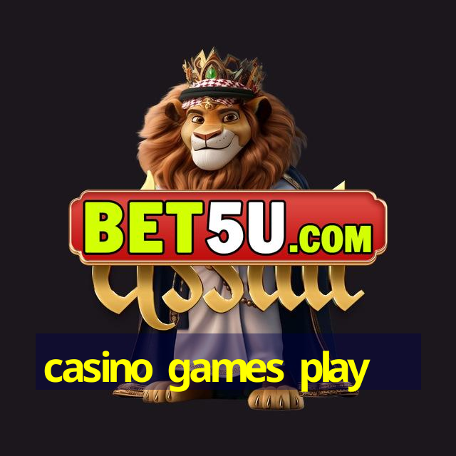 casino games play