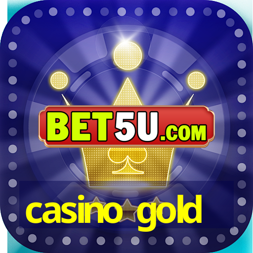 casino gold