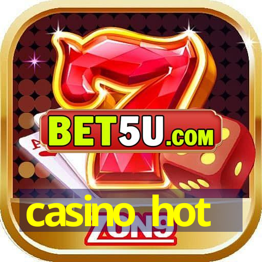 casino hot