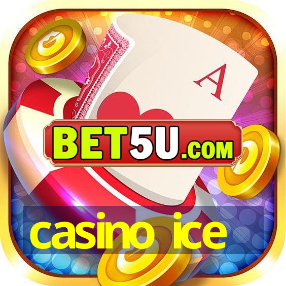 casino ice