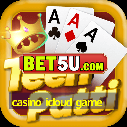 casino icloud game