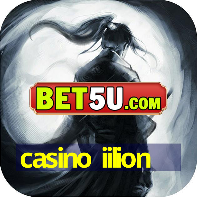 casino iilion