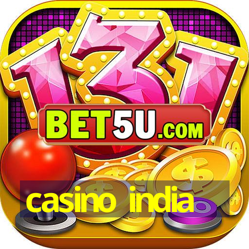 casino india