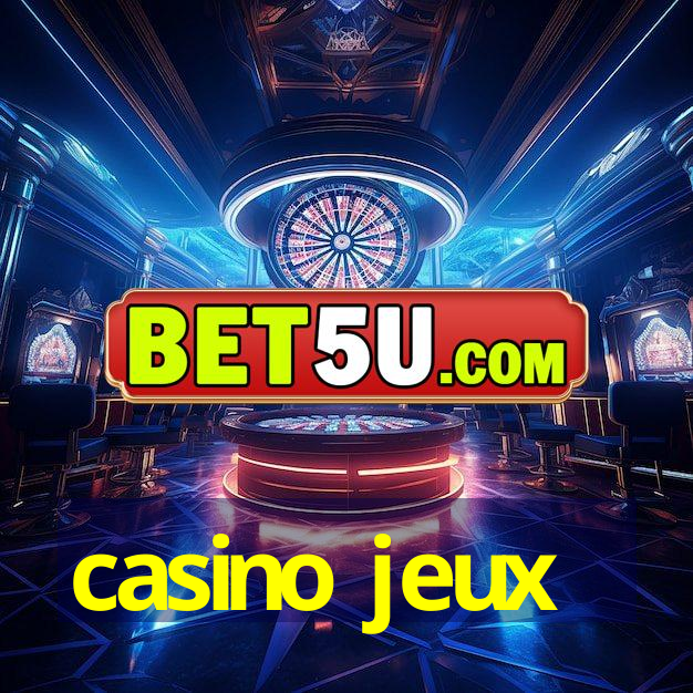 casino jeux