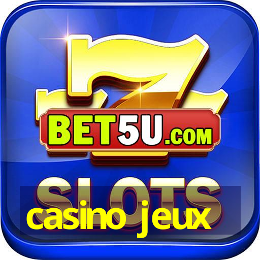 casino jeux