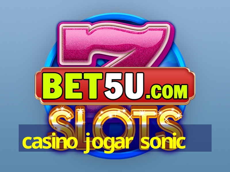 casino jogar sonic