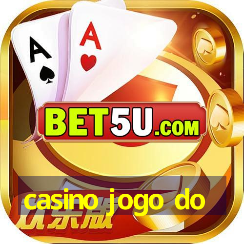 casino jogo do