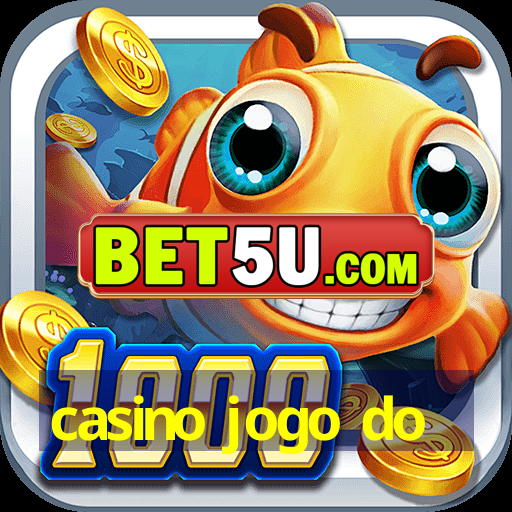 casino jogo do