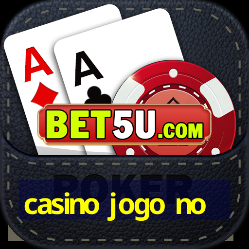 casino jogo no