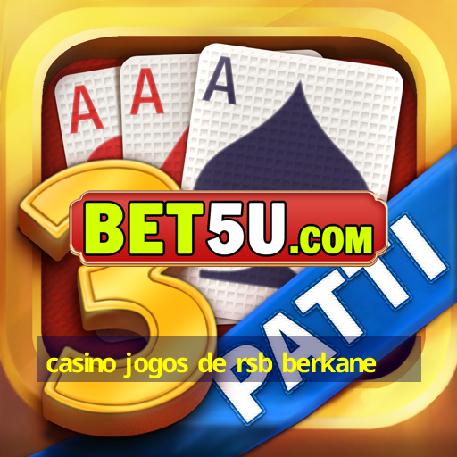 casino jogos de rsb berkane