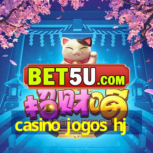 casino jogos hj