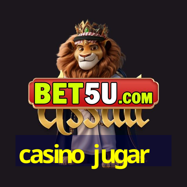 casino jugar