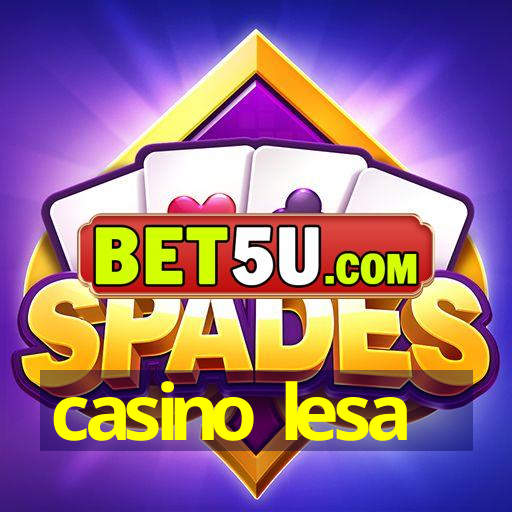 casino lesa