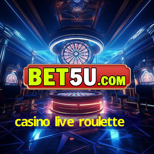 casino live roulette