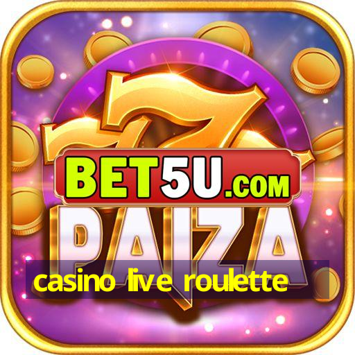 casino live roulette