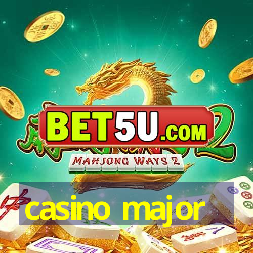 casino major