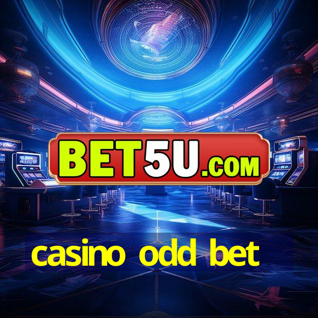 casino odd bet