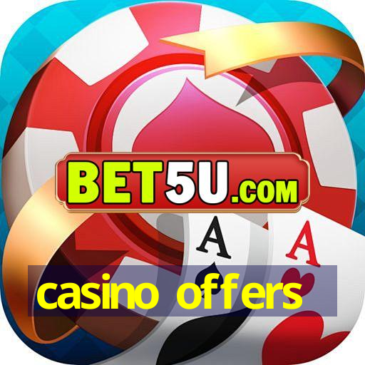 casino offers