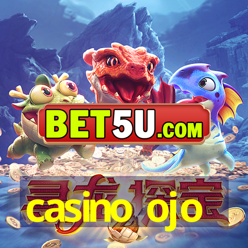 casino ojo