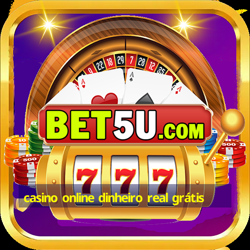 casino online dinheiro real grátis