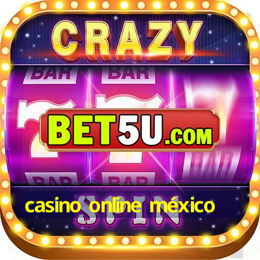 casino online méxico