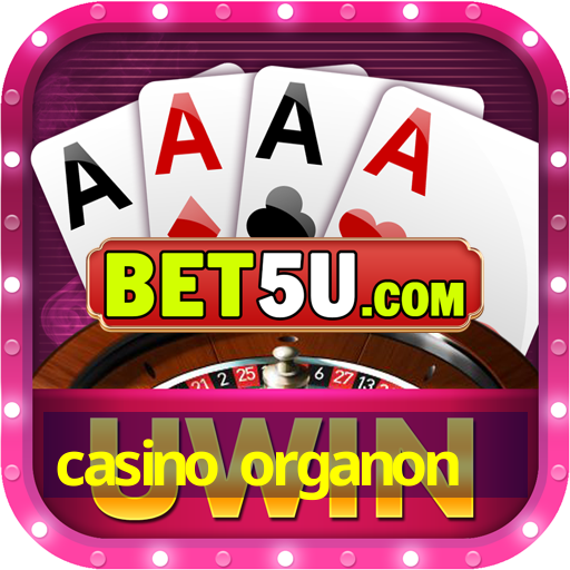 casino organon