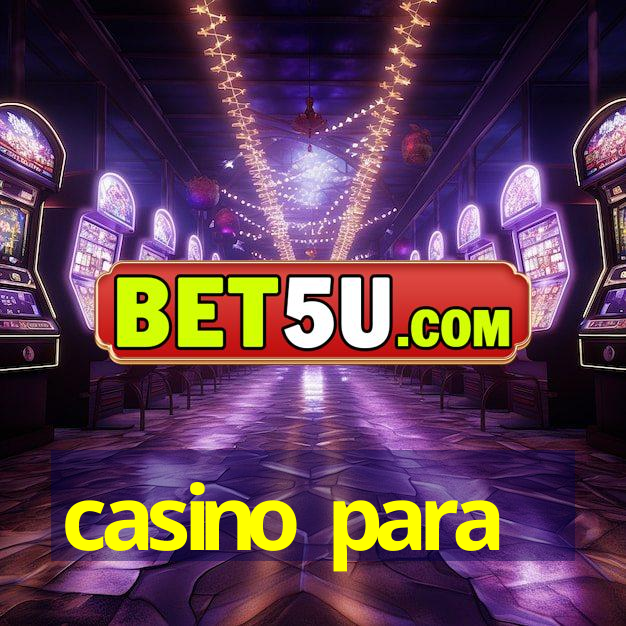 casino para