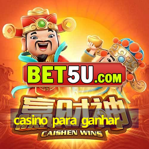 casino para ganhar