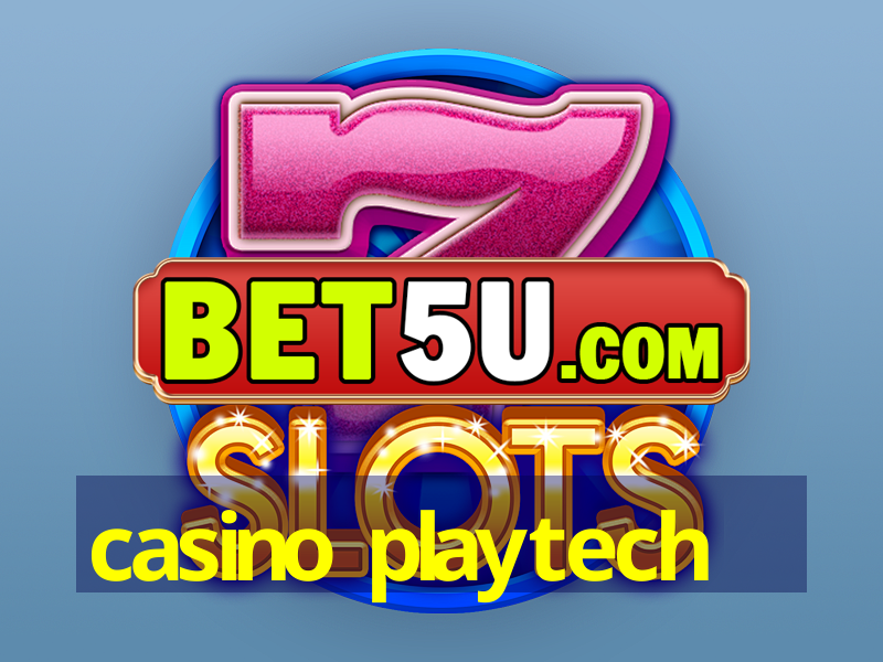 casino playtech