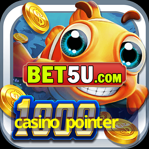 casino pointer