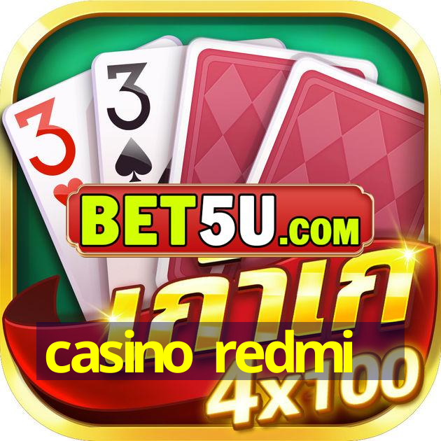 casino redmi