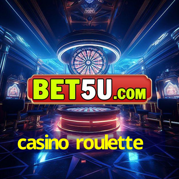 casino roulette