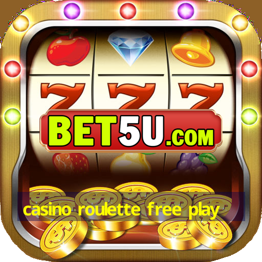 casino roulette free play