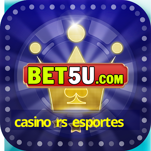 casino rs esportes