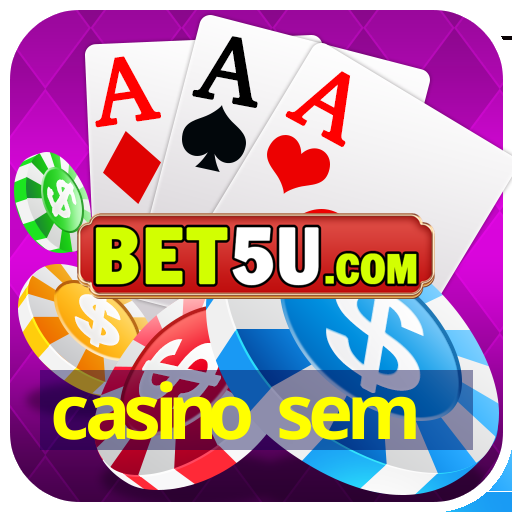 casino sem