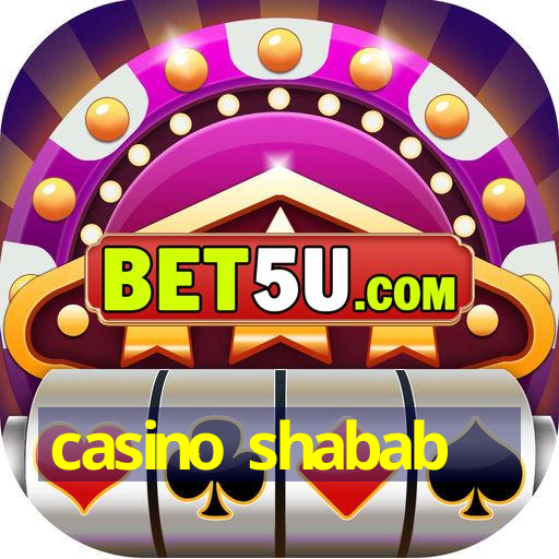 casino shabab