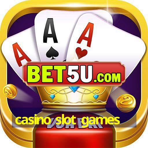 casino slot games