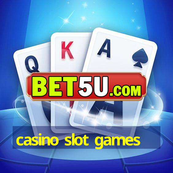 casino slot games