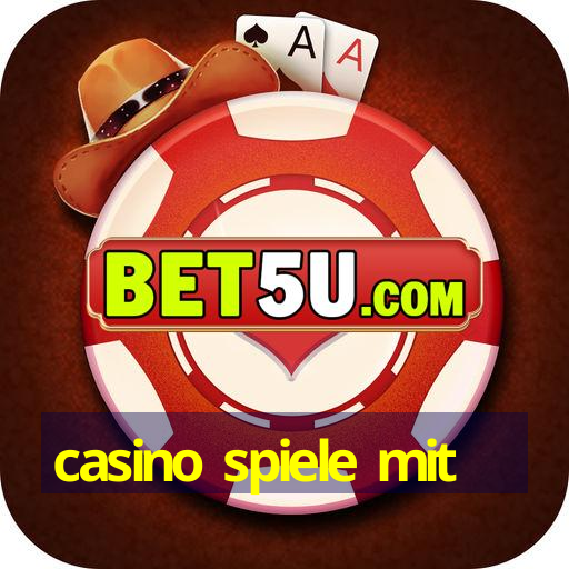 casino spiele mit