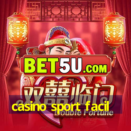 casino sport facil