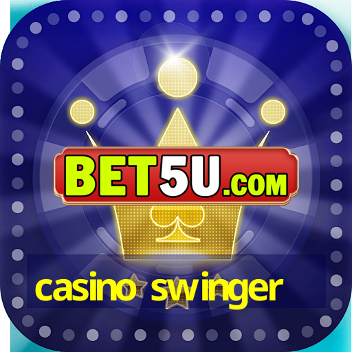 casino swinger