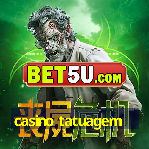 casino tatuagem