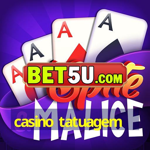 casino tatuagem