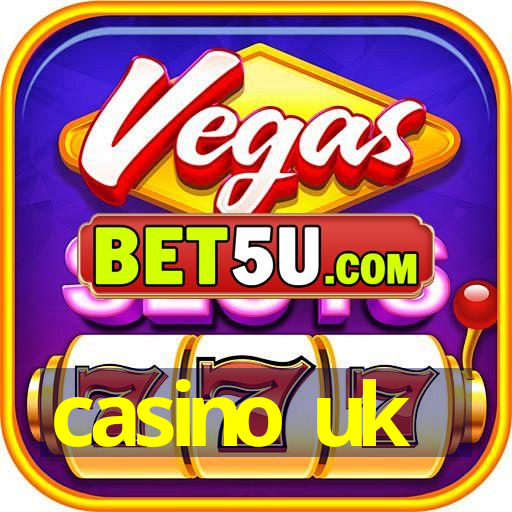 casino uk