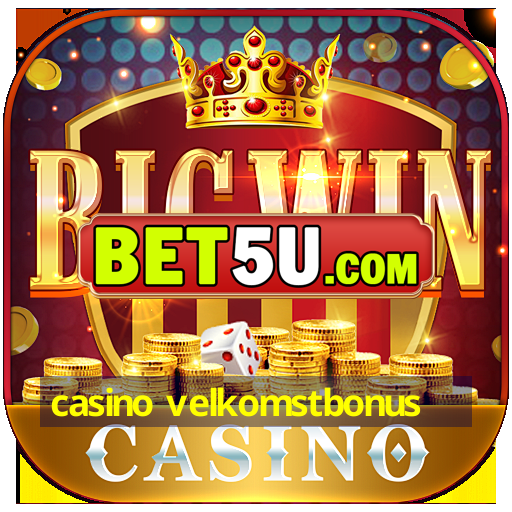 casino velkomstbonus