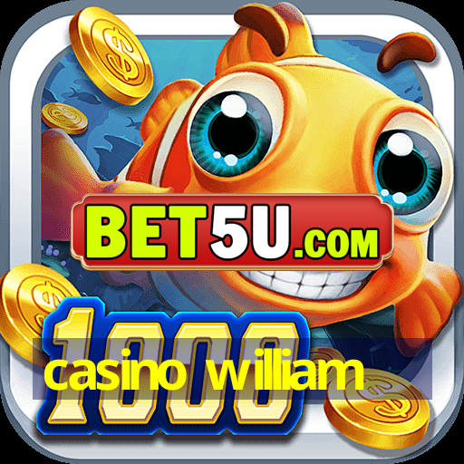 casino william