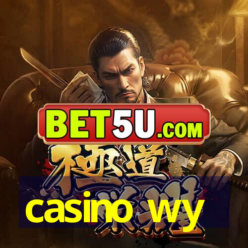 casino wy