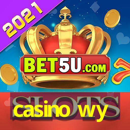 casino wy