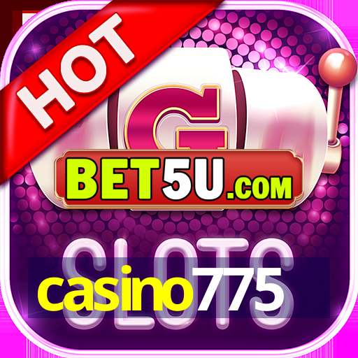 casino775