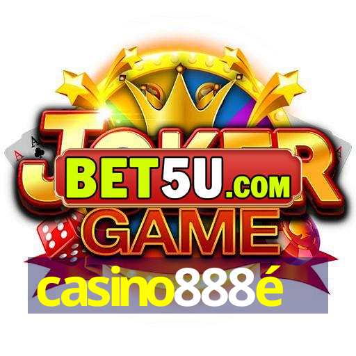 casino888é